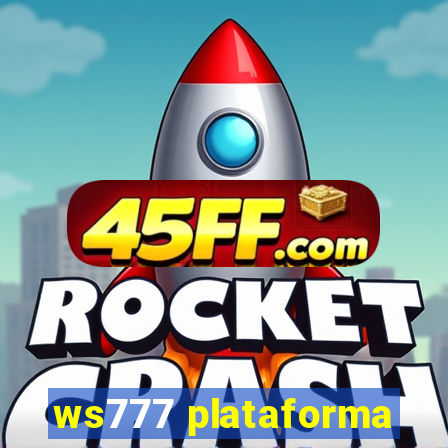 ws777 plataforma